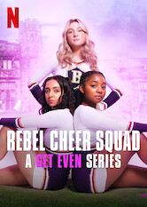 Rebel Cheer Squad - A Get Even Series