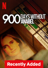 Kliknij by uzyskać więcej informacji | Netflix: 900 Days Without Anabel / 900 dni bez Anabel | Uprowadzenie Anabel Segury przez 900 dni trzymało całą Hiszpanię w napięciu. Ten serial dokumentalny przedstawia sprawę poprzez nieznane dotąd nagrania porywaczy.